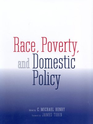 cover image of Race, Poverty, and Domestic Policy